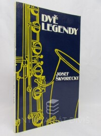Škvorecký, Josef, Dvě legendy, 1982