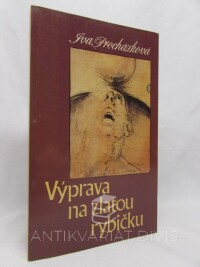 Procházková, Iva, Výprava na zlatou rybičku, 1988