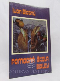 Blatný, Ivan, Pomocná škola Bixley, 1987