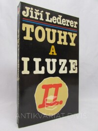 Lederer, Jiří, Touhy a iluze II., 1988