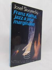 Škvorecký, Josef, Franz Kafka, jazz a jiné marginálie, 1988