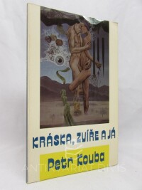 Kouba, Petr, Kráska, zvíře a já, 1991