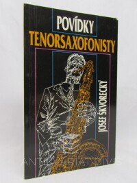 Škvorecký, Josef, Povídky tenorsaxofonisty, 1993