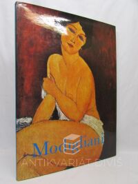 Cachinová, Francoise, Ceroni, Ambrogio, Modigliani: Souborné malířské a sochařské dílo, 1992