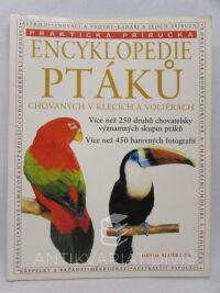 Alderton, David, Encyklopedie ptáků chovaných v klecích a voliérách, 2003