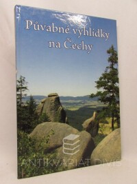 Kidlesová, Simona, Špaček, Jiří, Půvabné vyhlídky na Čechy, 2006