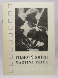Taussig, Pavel, Filmový smích Martina Friče, 1992