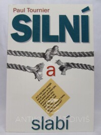 Tournier, Paul, Silní a slabí, 1995