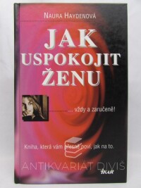 Haydenová, Naura, Jak uspokojit ženu, 1997