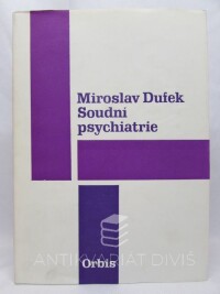 Dufek, Miroslav, Soudní psychiatrie, 1976