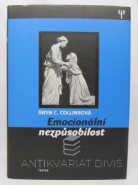 Collinsová, Bryn C., Emocionální nezpůsobilost: Jak ji poznat, jak ji chápat a jak nepadnout do jejích pastí, 2003