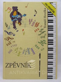 Houška, Tomáš, Zpěvník pro 3. - 9. ročník ZŠ: 350 písniček, 1993