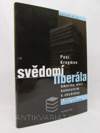 Krugman, Paul, Svědomí liberála: Amerika mezi bohatstvím a chudobou, 2011