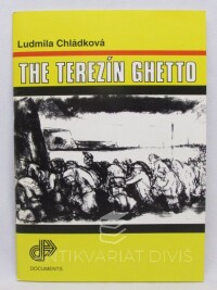 Chládková, Ludmila, The Terezín Ghetto, 1995