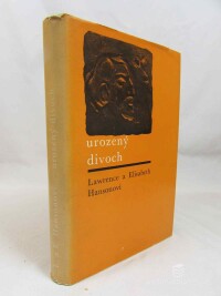 Hansonovi, Lawrence a Elisabeth, Urozený divoch, 1967
