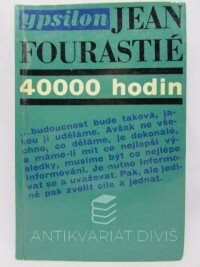 Fourastié, Jean, 40000 hodin, 1969