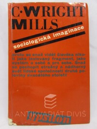 Mills, Wright C., Sociologická imaginace, 1968