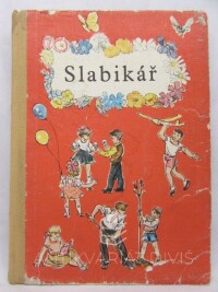 Hřebejková, Jarmila, Fabiánová, Irena, Šimanová, Anna, Sedláček, K. F., Slabikář, 1970