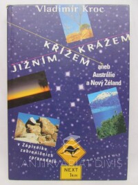 Kroc, Vladimír, Jižním křížem krážem aneb Austrálie a Nový Zéland, 1999