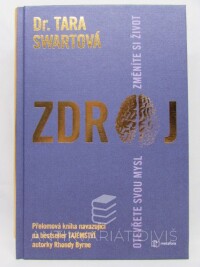 Swartová, Tara, Zdroj: Otevřete svou mysl, změníte si život, 2019