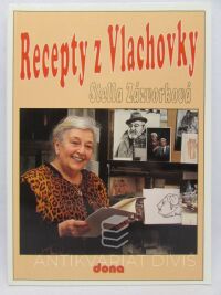 Zázvorková, Stella, Recepty z Vlachovky, 1997