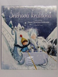 Andersen, Hans Christian, Sněhová královna, 2016