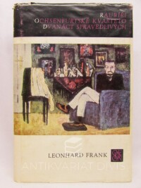 Frank, Leonhard, Raubíři, Ochsenfurtské kvarteto, Dvanáct spravedlivých, 1983