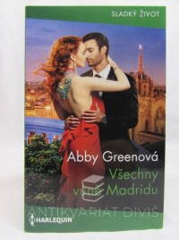 Greenová, Abby, Všechny vůně Madridu, 2021
