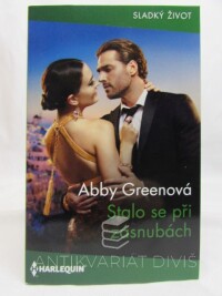 Greenová, Abby, Stalo se při zásnubách, 2021