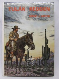 Horton, Robert J., Tulák Redden, 1997