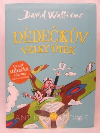 Walliams, David, Dědečkův velký útěk, 2016