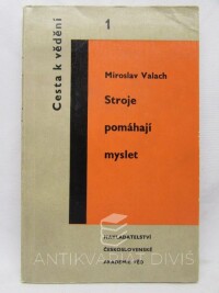 Valach, Miroslav, Stroje pomáhají myslet, 1962