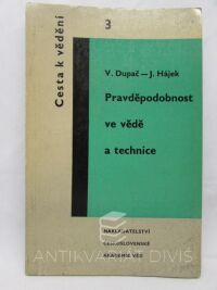 Dupač, Václav, Hájek, Jaroslav, Pravděpodobnost ve vědě a technice, 1962