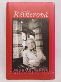 Reinerová, Lenka, Praha bláznivá, 2005