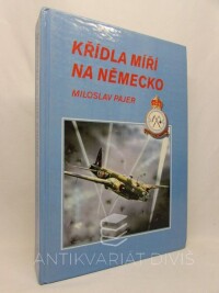 Pajer, Miloslav, Křídla míří na Německo, 1994