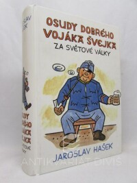 Hašek, Jaroslav, Osudy dobrého vojáka Švejka za světové války (I-IV), 2017
