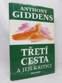 Giddens, Anthony, Třetí cesta a její kritici, 2004
