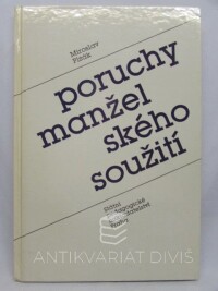 Plzák, Miroslav, Poruchy manželského soužití: Úvod do matrimoniopatologie, 1988