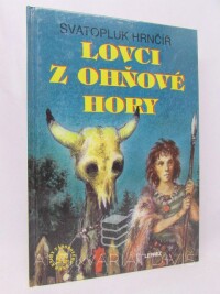 Hrnčíř, Svatopluk, Lovci z ohňové hory, 1998