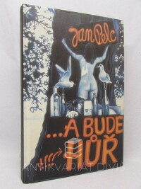 Pelc, Jan, …a bude hůř, 1996