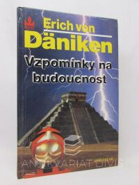 Däniken, Erich von, Vzpomínky na budoucnost, 1996