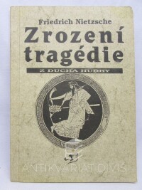 Nietzsche, Friedrich, Zrození tragédie z ducha hudby, 1993