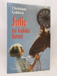 Gohlová, Christiane, Julie na koňské farmě, 2001