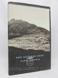 Legátová, Květa, Pro každého nebe, 2003