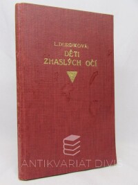 Durdiková, Lída, Děti zhaslých očí, 1929