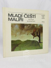 Konečný, Dušan, Mladí čeští malíři, 1978