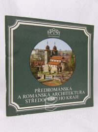 Radová-Štiková, Milada, Předrománská a románská architektura středočeského kraje, 1983