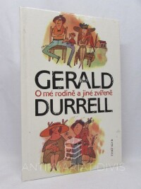 Durrell, Gerald, O mé rodině a jiné zvířeně, 1995