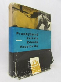 Veselovský, Zdeněk, Praobyčejná zvířata, 1964