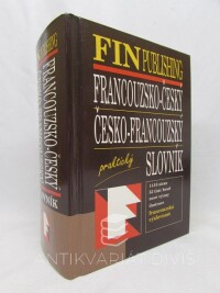 kolektiv, autorů, Francouzsko-český a česko-francouzský praktický slovník, 2005